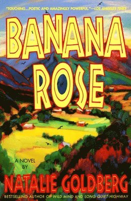Natalie Goldberg - Banana Rose, Häftad