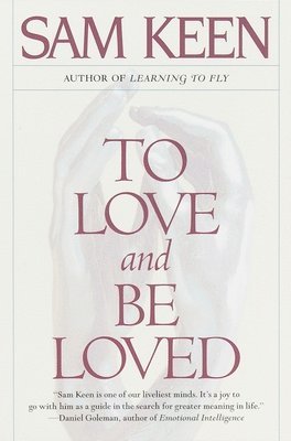 To Love and Be Loved 1