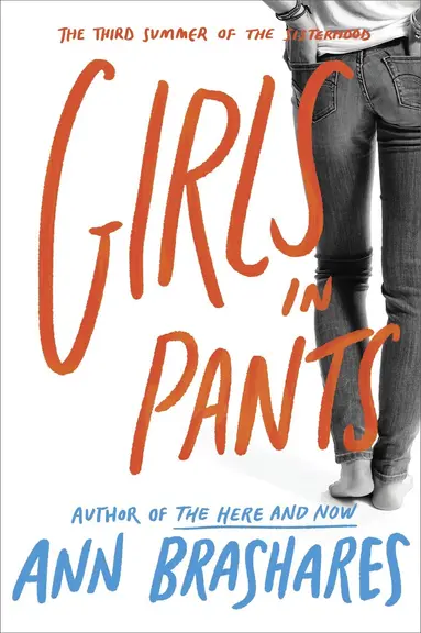 Ann Brashares - Girls in Pants: The Third Summer of the Sisterhood, Häftad