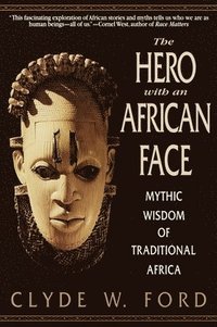 bokomslag The Hero with an African Face