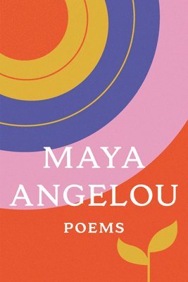 Maya Angelou - Poems: Maya Angelou, Häftad