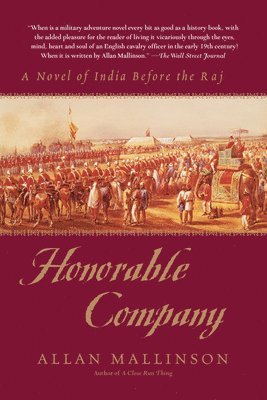 bokomslag Honorable Company: A Novel of India Before the Raj