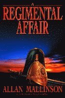 Allan Mallinson - A Regimental Affair, Häftad