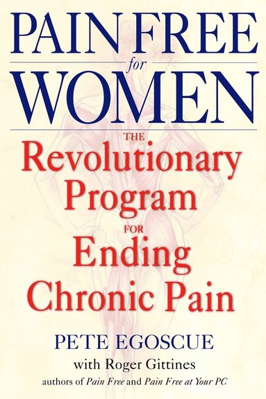 Pete Egoscue - Pain Free for Women, Häftad