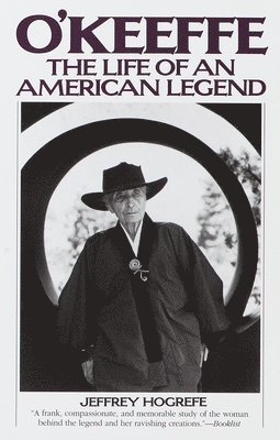 bokomslag O'Keeffe: The Life of an American Legend