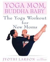 bokomslag Yoga Mom, Buddha Baby