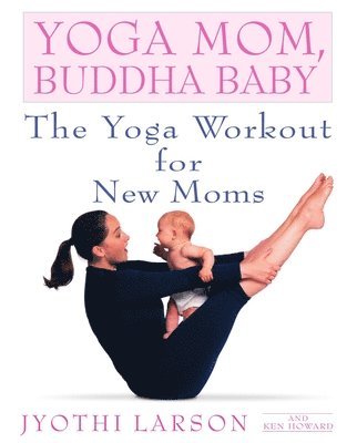 bokomslag Yoga Mom, Buddha Baby