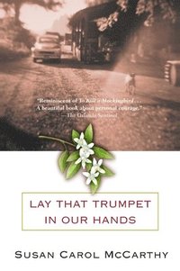bokomslag Lay that Trumpet in Our Hands: Lay that Trumpet in Our Hands: A Novel