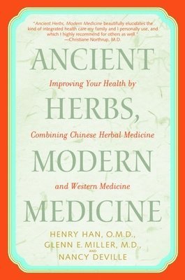 bokomslag Ancient Herbs, Modern Medicine