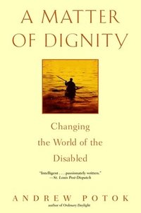bokomslag A Matter of Dignity