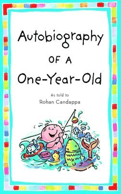 bokomslag Autobiography of a One-Year-Old