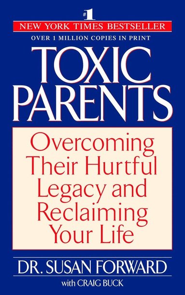 bokomslag Toxic Parents