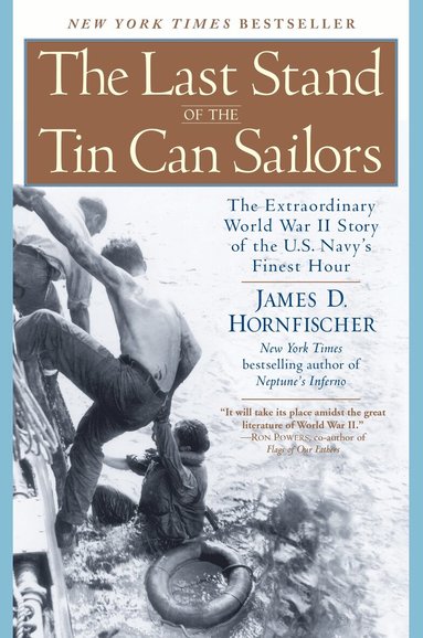 James D. Hornfischer - Last Stand of the Tin Can Soldiers, Häftad