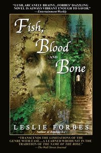 bokomslag Fish, Blood and Bone