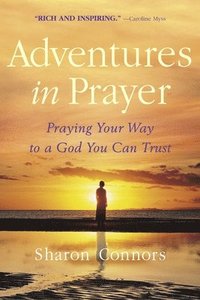 bokomslag Adventures in Prayer