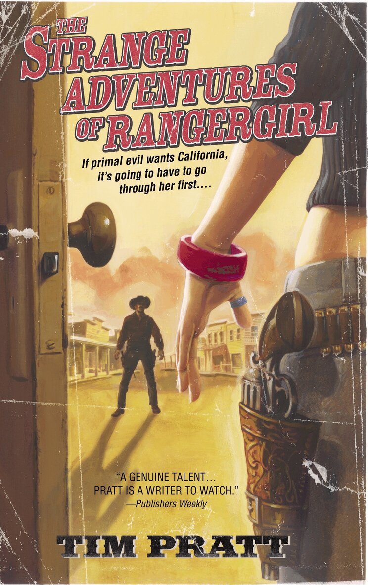 Tim Pratt - Strange Adventures of Rangergirl, Häftad