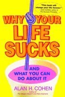 bokomslag Why Your Life Sucks