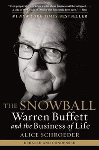 bokomslag The Snowball: Warren Buffett and the Business of Life