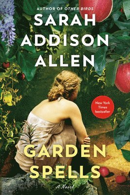 Sarah Addison Allen - Garden Spells, Häftad