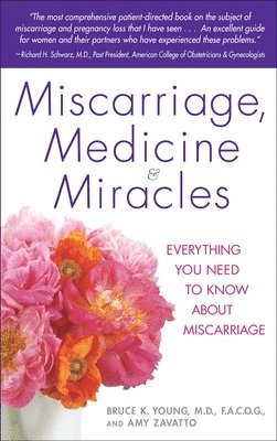 M.D. Young, Bruce, Amy Zavatto - Miscarriage, Medicine & Miracles, Häftad