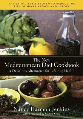 bokomslag The New Mediterranean Diet Cookbook: A Delicious Alternative for Lifelong Health