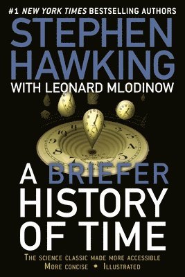 bokomslag A Briefer History of Time: The Science Classic Made More Accessible