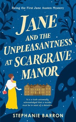 bokomslag Jane and the Unpleasantness at Scargrave Manor: Being the First Jane Austen Mystery