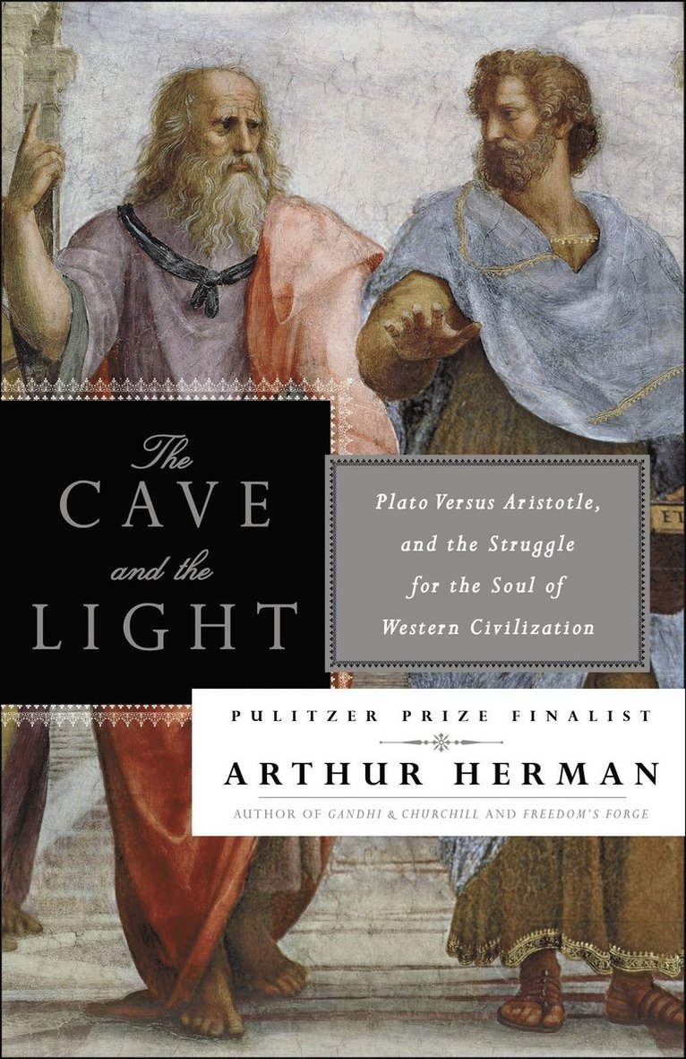 Arthur Herman - Cave and the Light, Häftad