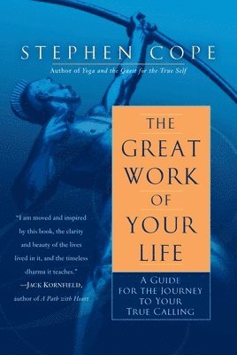 The Great Work of Your Life 1