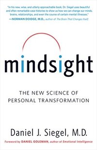 bokomslag Mindsight: The New Science of Personal Transformation