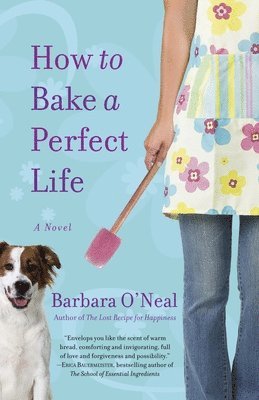 bokomslag How to Bake a Perfect Life
