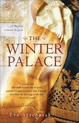 bokomslag The Winter Palace: A Novel of Catherine the Great