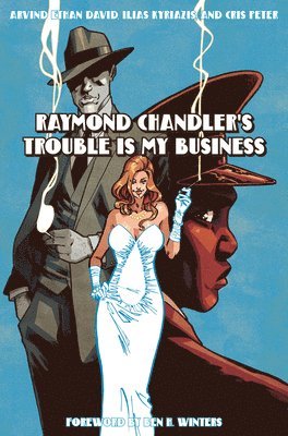 Raymond Chandler's Trouble Is My Business 1