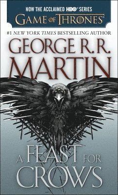 Feast For Crows (Hbo Tie-In Edition): A Song Of Ice And Fire: Book Four 1