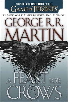 Feast For Crows (Hbo Tie-In Edition): A Song Of Ice And Fire: Book Four 1