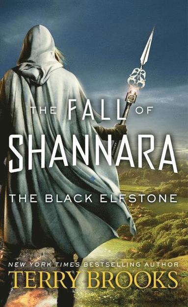 bokomslag The Black Elfstone: The Fall of Shannara