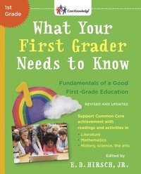 bokomslag What Your First Grader Needs to Know (Revised and Updated)