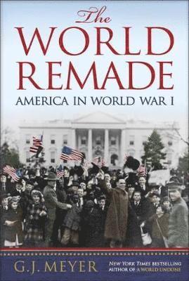G J Meyer - World Remade, Inbunden
