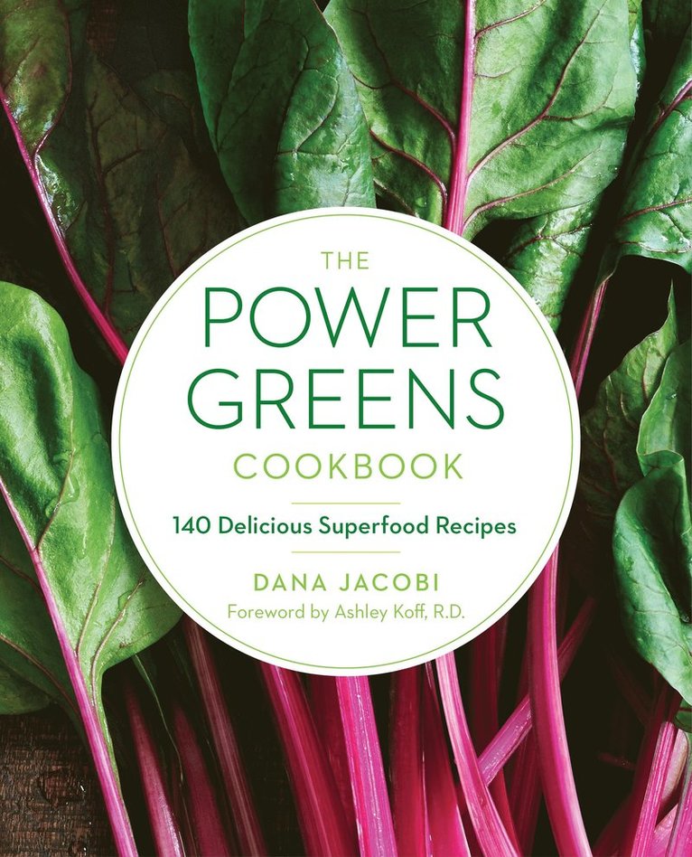 Dana Jacobi - Power Greens Cookbook, Häftad