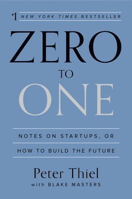 Peter Thiel, Blake Masters - Zero to One, Häftad