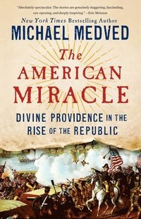 bokomslag The American Miracle