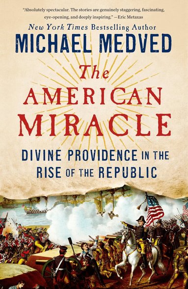 Michael Medved - American Miracle, Häftad