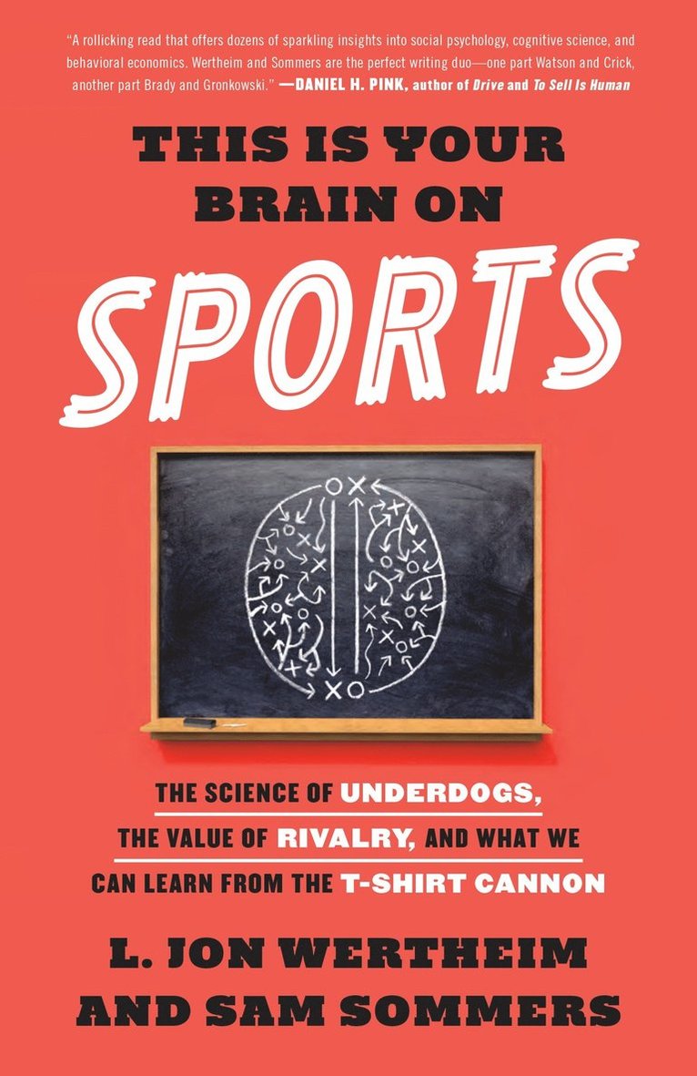 L. Jon Wertheim, Sam Sommers, L Jon Wertheim - This Is Your Brain on Sports, Häftad