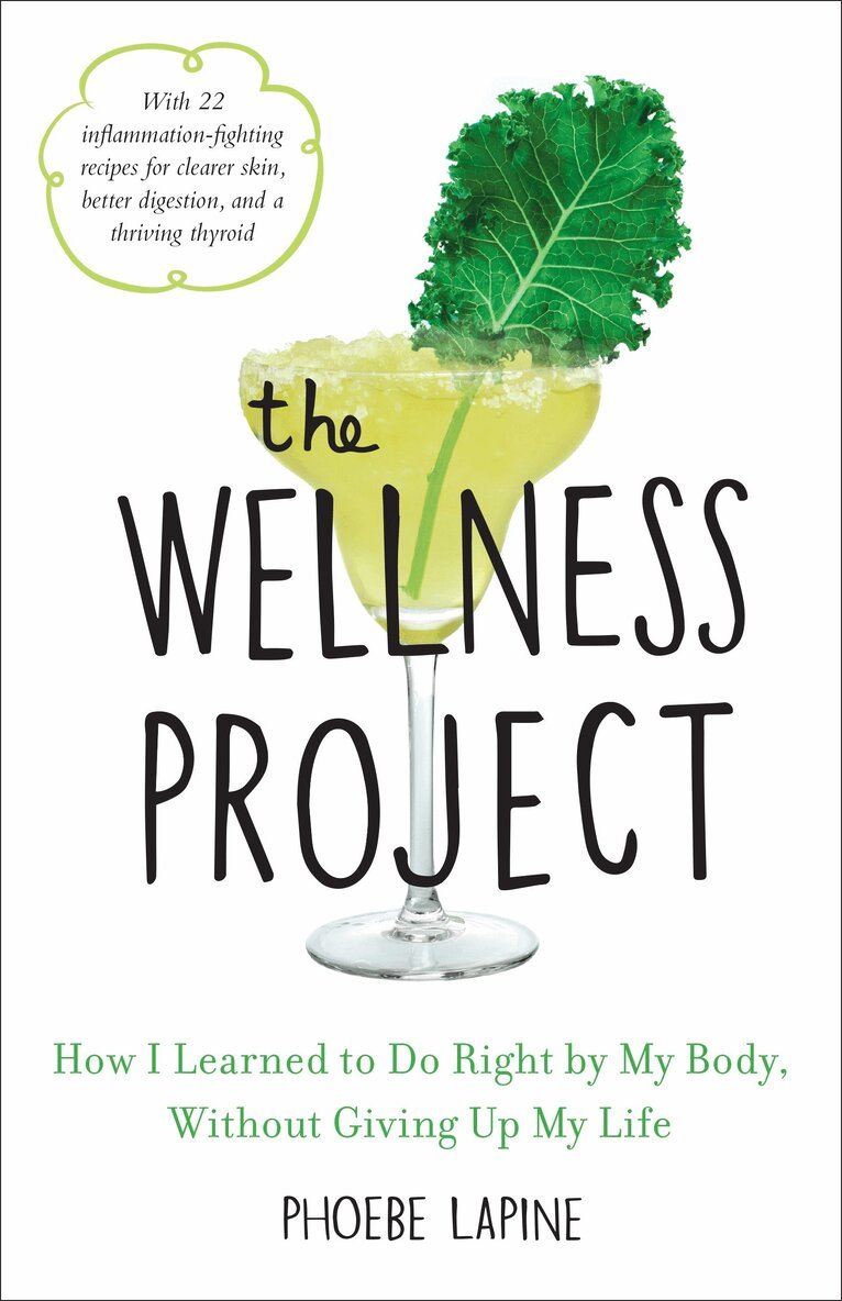 Phoebe Lapine - Wellness Project, Inbunden. Tillgänglighet: Lägg i varukorg