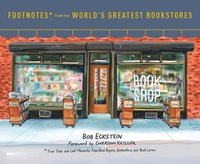 bokomslag Footnotes from the World's Greatest Bookstores