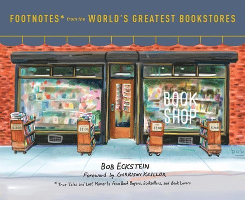Footnotes from the World's Greatest Bookstores 1