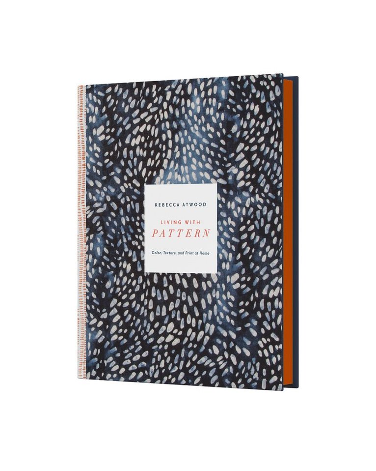 Rebecca Atwood - Living with Pattern, Inbunden
