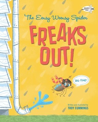 bokomslag The Eensy Weensy Spider Freaks Out! (Big-Time!)