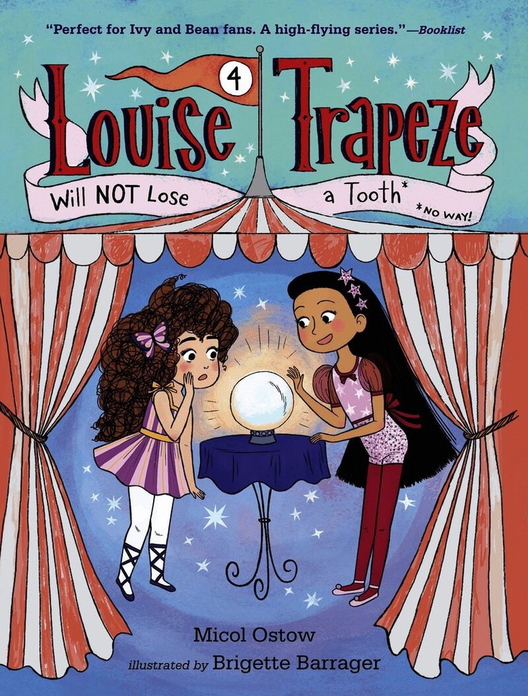 Micol Ostow - Louise Trapeze Will NOT Lose a Tooth, Häftad