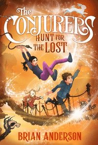 bokomslag Conjurers #2: Hunt For The Lost